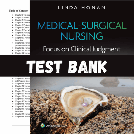 Test Bank For Medical-Surgical Nursing Focus on Clinical Judgment 3rd Edition. By Linda Honan